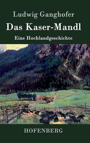 Das Kasermanndl