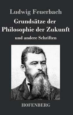 Grundsätze der Philosophie der Zukunft