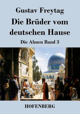 Die Brüder vom deutschen Hause