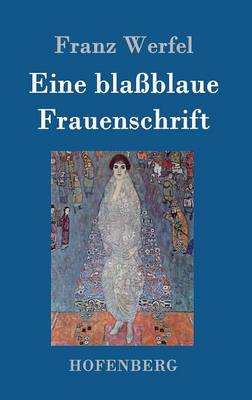 Eine blaßblaue Frauenschrift