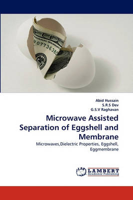 Microwave Assisted Separation of Eggshell and Membrane