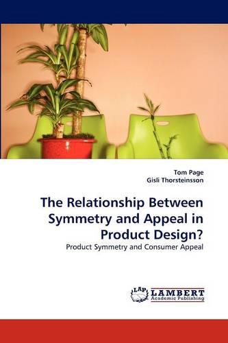 The Relationship Between Symmetry and Appeal in Product Design?