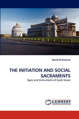 The Initiation and Social Sacraments