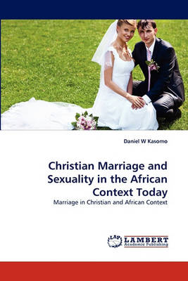 Christian Marriage and Sexuality in the African Context Today