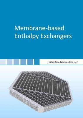 Membrane-Based Enthalpy Exchangers