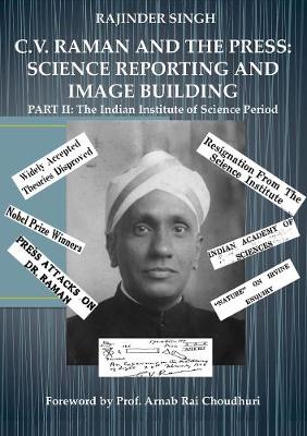 C.V. Raman and the Press: Science Reporting and Image Building