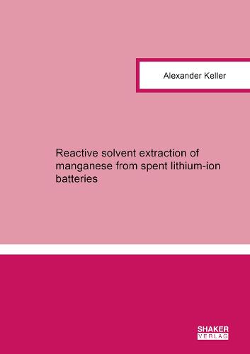 Reactive solvent extraction of manganese from spent lithium-ion batteries