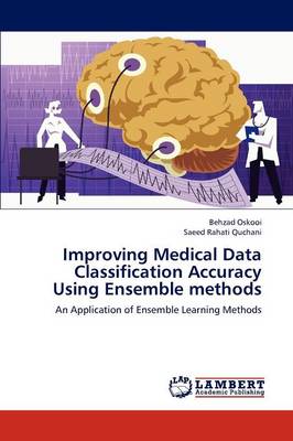 Improving Medical Data Classification Accuracy Using Ensemble Methods
