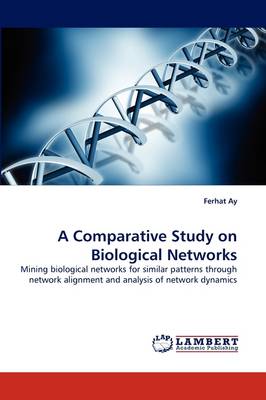 A Comparative Study on Biological Networks