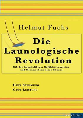 Die Launologische Revolution