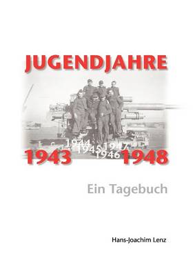 Jugendjahre 1943 - 1948
