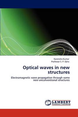 Optical Waves in New Structures