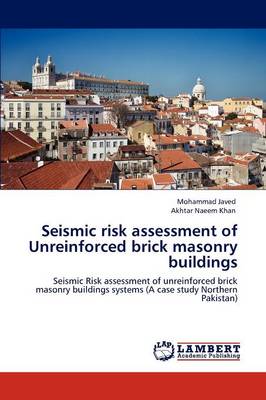 Seismic Risk Assessment of Unreinforced Brick Masonry Buildings