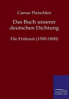 Das Buch Unserer Deutschen Dichtung