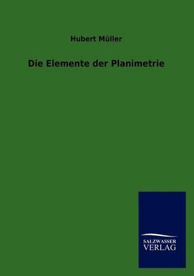 Die Elemente der Planimetrie
