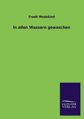 In allen Wassern gewaschen