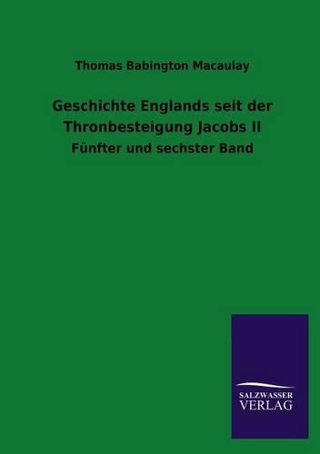 Geschichte Englands Seit Der Thronbesteigung Jacobs II