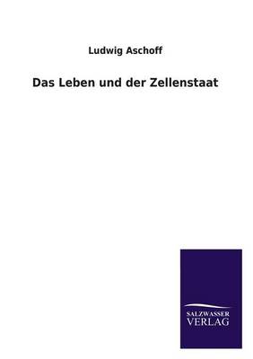 Das Leben Und Der Zellenstaat