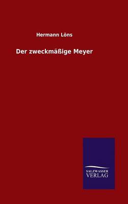 Der zweckmäßige Meyer
