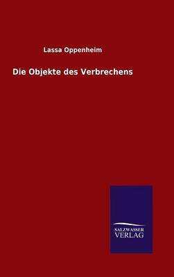 Die Objekte des Verbrechens