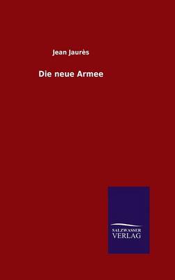 Die neue Armee