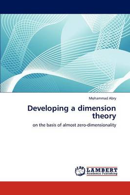 Developing a Dimension Theory