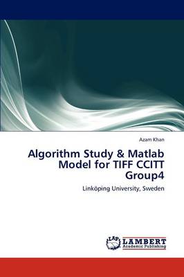Algorithm Study & MATLAB Model for TIFF Ccitt Group4