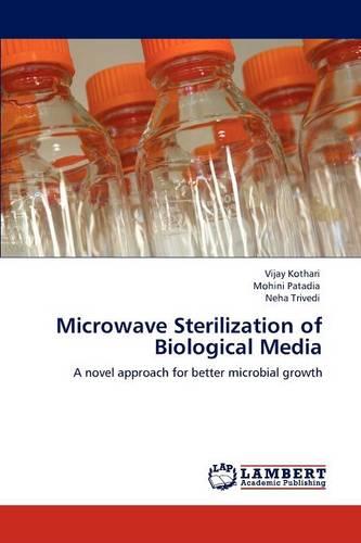 Microwave Sterilization of Biological Media