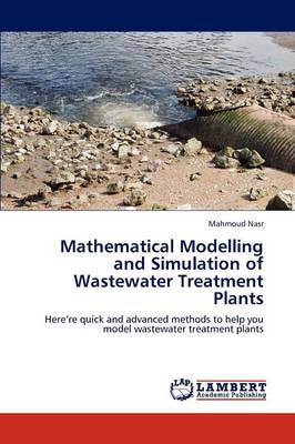 Mathematical Modelling and Simulation of Wastewater Treatment Plants