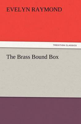The Brass Bound Box
