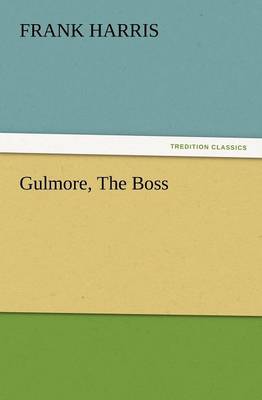 Gulmore, the Boss