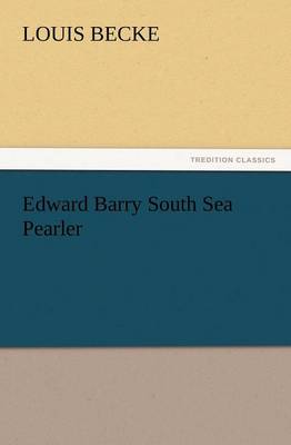 Edward Barry South Sea Pearler