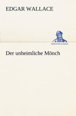Der Unheimliche Monch