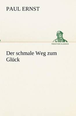 Der schmale Weg zum Glück