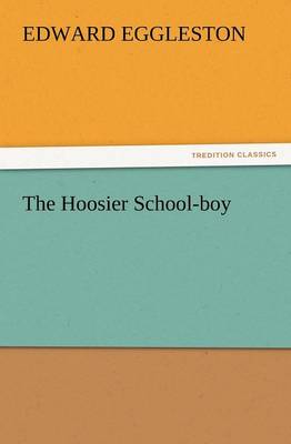 The Hoosier School-Boy