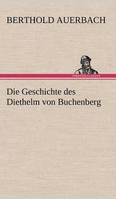 Die Geschichte Des Diethelm Von Buchenberg