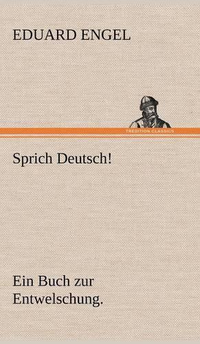 Sprich Deutsch!