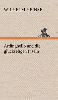 Ardinghello Und Die Gluckseligen Inseln