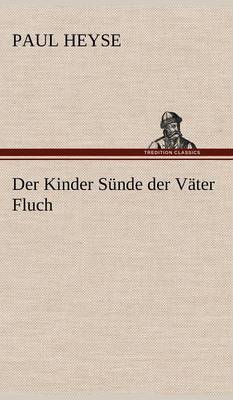 Der Kinder Sunde Der Vater Fluch