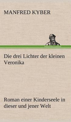 Die Drei Lichter Der Kleinen Veronika