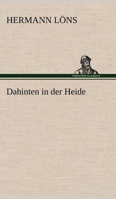 Dahinten in Der Heide