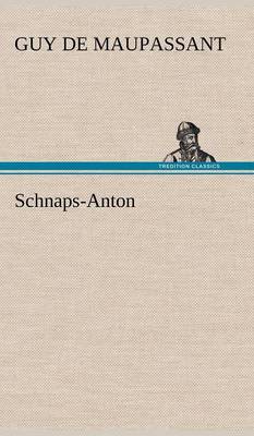 Schnaps-Anton