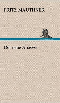 Der Neue Ahasver