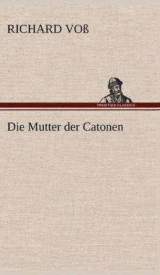 Die Mutter Der Catonen