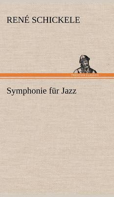 Symphonie Fur Jazz