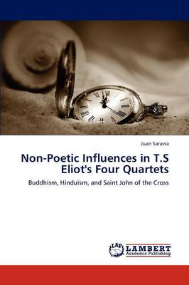 Non-Poetic Influences in T.S Eliot's Four Quartets
