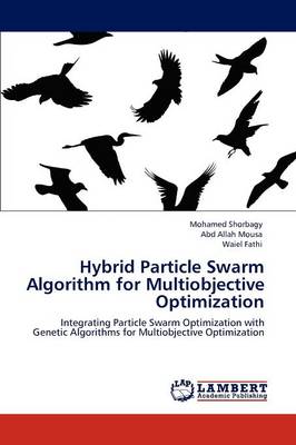 Hybrid Particle Swarm Algorithm for Multiobjective Optimization