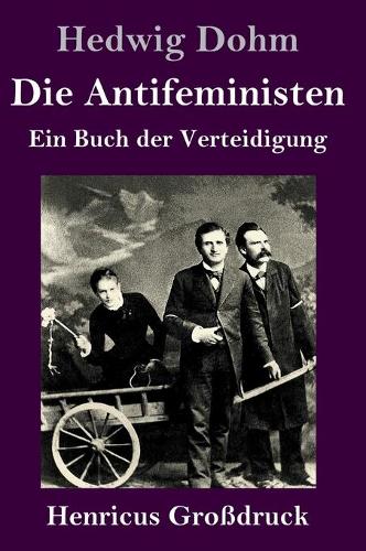 Die Antifeministen (Großdruck)