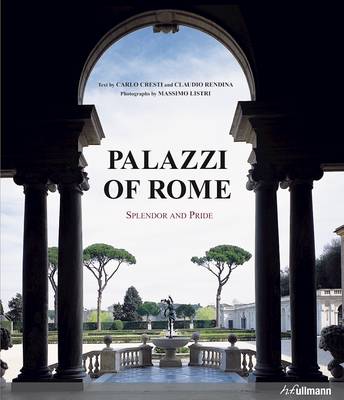 Palazzi of Rome: Splendor and Pride