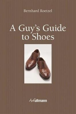 Guy's Guide to Shoes